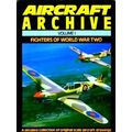 Aircraft Archive-Fighter Of World War Two, Volume I En Ii. A Detailed Collection
