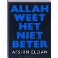 Allah Weet Het Niet Beter