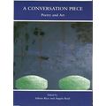 A Conversation Piece - Poetry and Art by Adrian Rice; Angela Reid