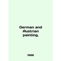 German and Austrian painting. In English /Germa...