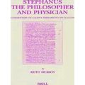 Stephanus The Philosopher And Physician: Commentary On Galen's Therapeutics To G