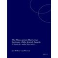 The Maccabean Martyrs as Saviours of the Jewish People: A Study of 2 and 4 Macca