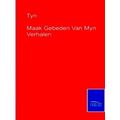 Maak Gebeden Van Myn Verhalen