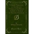 A Short Narrative of the Second Voyage of the P...