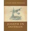 Joseph In Dothan