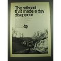 1968 Milwaukee Road Railroad Ad - The railroad that made a day disappear