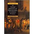 A Social History of Nineteenth-Century France