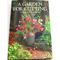 A Garden for Cutting