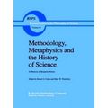 Boston Studies in the Philosophy and History of Science: Methodology, Metaphysic