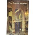 THE BOWES MUSEUM, BARNARD CASTLE, Co. Durham , 1971 guide book Durham C.C. /