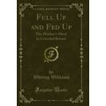 Full Up and Fed Up: The Worker's Mind in Crowde...
