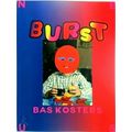 Burst - A Spiritual Art Awakening by Bas Kosters
