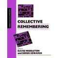 Inquiries In Social Construction Series Collective Remembering