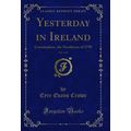 Yesterday in Ireland, Vol. 1 of 2: Corramahon, ...