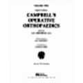Campbell's Operative Orthopaedics by Willis Cohoon Campbell