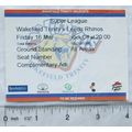 2007 ticket Wakefield Trinity v. Leeds Rhinos