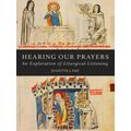 Hearing Our Prayers