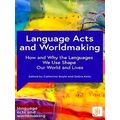 Language Acts And Worldmaking Language Acts And...