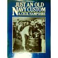 Just an Old Navy Custom by Arthur Cecil Hampshire
