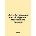 A. N. Ostrovsky and F. A. Burdin: Unpublished L...