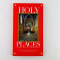 Holy Places - Sacred Sites in Catholicism by Sa...