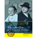 Wir Schnallen Den Gurtel Weiter