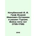 A. A. Kochubinsky Count Andrei Ivanovich Osterm...