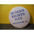 Human Rights Day,December 10th Pinback