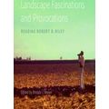 Reading The American Landscape Landscape Fascinations And Provocations
