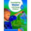 Stem For Our Youngest Learners Series Investigating Water With Young Children (A