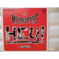 the helicopters -Hey/ Her Strut CDS, Sweden, Ne...