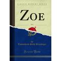 Zoe, Vol. 2 (Classic Reprint)