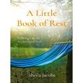 A Little Book Of Rest