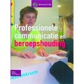 Basiswerk Ag - Professionele Communicatie En Beroepshouding