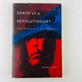 Death of a Revolutionary - Che Guevara Last Mis...