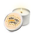 Witch Better Have My Candy 5.5 oz Soy Blend Tra...