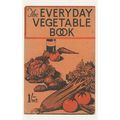 The Everyday Vegetable Book 1928 Edition Souven...