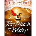 A John Grey Historical Mystery: Too Much of Water