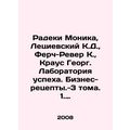 Radeki Monika, Lecievski K.D., Ferch-Revere K.,...