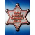 Make America Mayberry Again Fridge Magnet