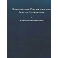 Restoration Drama and the Idea of Literature