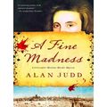 A Fine Madness