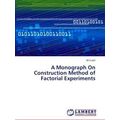 A Monograph On Construction Method of Factorial...