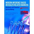 Modern Inference Based on Health-Related Markers