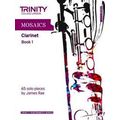 Mosaics Clarinet Book 1