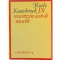 De Waanzin Aan De Macht