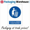 MA346 PLACE ALL RUBBISH IN BINS PROVIDED SIGN T...
