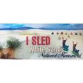 I Sled White Sands National Monument 3D Fridge ...