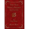 The Old Mine's Secret: Anne Lewis and Her Villa...