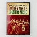 Stories from Golden Age of Country Music DVD